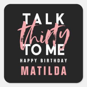 Adesivo Quadrado Fale 30 para mim aniversário de tipografia rosa m