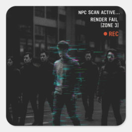 Adesivo Quadrado Falha de Realidade - Falha de Renderização [Zona 3