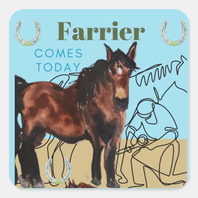 Adesivo Quadrado farrier vem hoje (Frente)