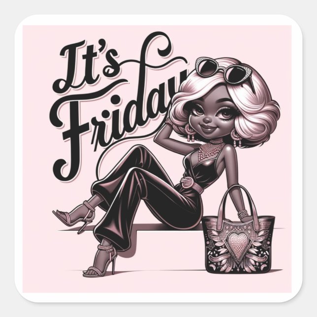 Adesivo Quadrado Fashionista Friday Vibes Sticker 🎀 (Frente)
