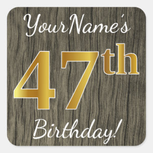 Adesivo Quadrado Faux Wood, Faux Dourado 47th Birthday + nome perso
