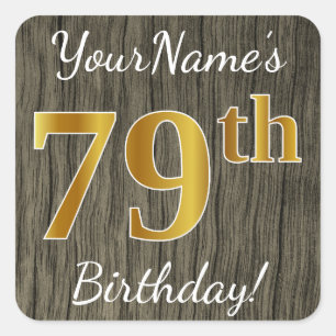 Adesivo Quadrado Faux Wood, Faux Dourado 79º Aniversário + Nome P