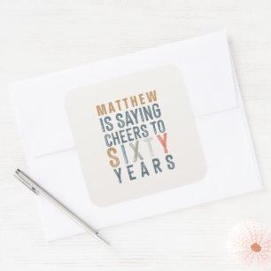 Adesivo Quadrado Felicidades coloridas divertidas para 60 anos de a