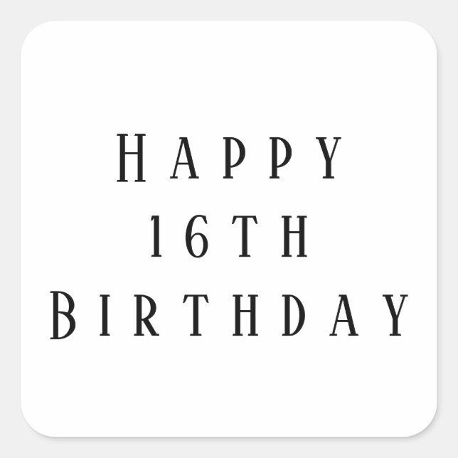Adesivo Quadrado Feliz 16.º Aniversário Sessenta Idade Personalizad (Frente)