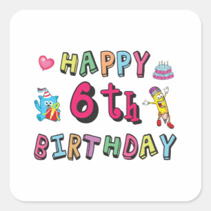 Adesivo Quadrado Feliz 6 Aniversário de 6 anos surpresa do dia seg