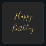 Adesivo Quadrado Feliz Aniversário Ouro Amarelo Texto Personalizado<br><div class="desc">Projetado com modelo de texto amarelo ouro para a mensagem "Parabéns" que você pode editar para personalizar e também personalizar o fundo de cores!</div>