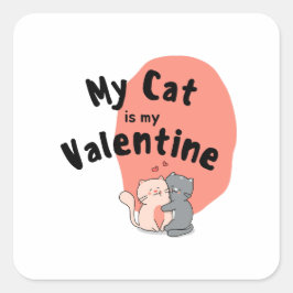 Adesivo Quadrado Feliz Dia dos Namorados - Meu Gato é Meu Dia de Sã