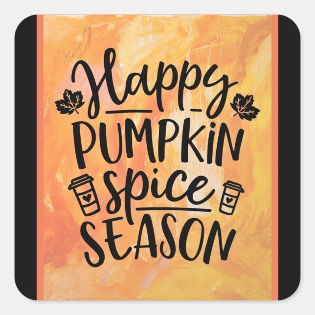 Adesivo Quadrado Feliz Pumpkin Spice Season Fall (Frente)