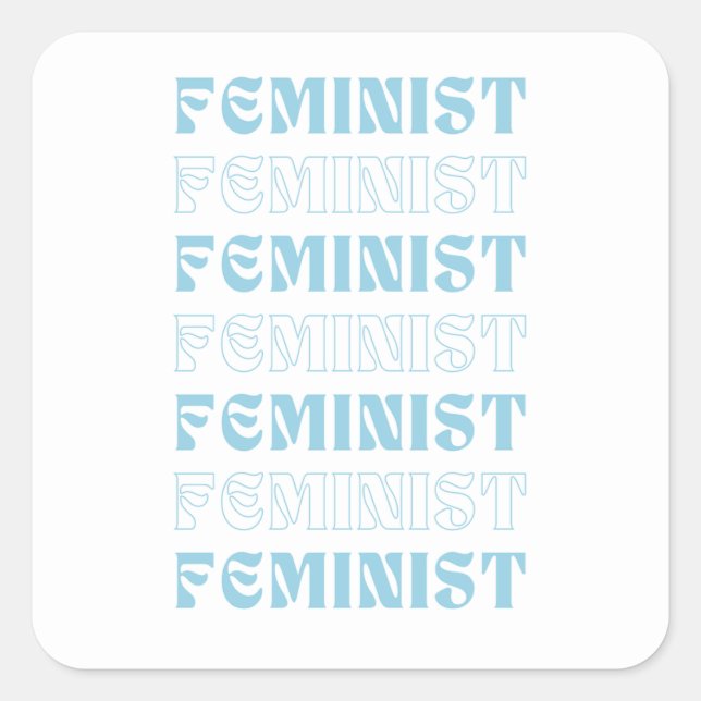 Adesivo Quadrado Feminista Bonita (Frente)