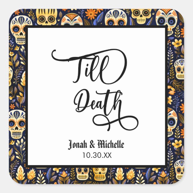 Adesivo Quadrado Festa de Noivado Día de los Muertos Até que a Mort (Frente)