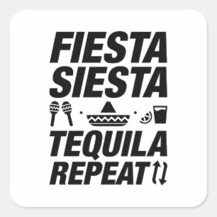 Adesivo Quadrado Fiesta Siesta Tequila Repeat