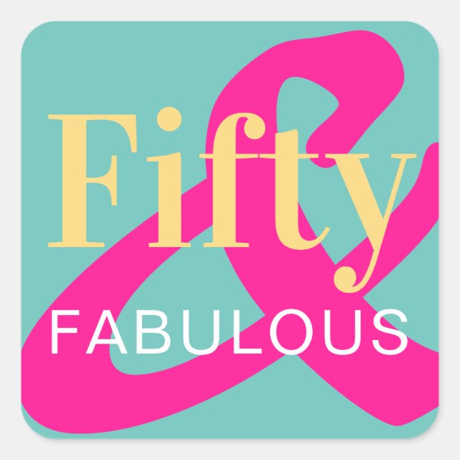 Adesivo Quadrado Fifty and Fabulous 50th Birthday Green Hot Pink (Frente)