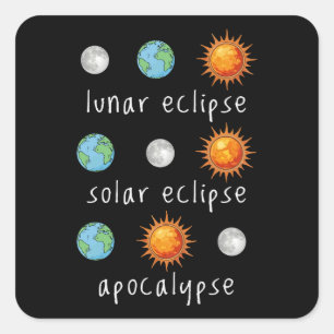 Adesivo Quadrado Fim do Mundo Divertido Eclipse Lunar Solar