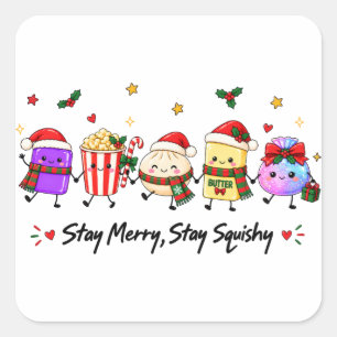 Adesivo Quadrado Fique Alegre Fique Esmagável Natal Viral Squishies