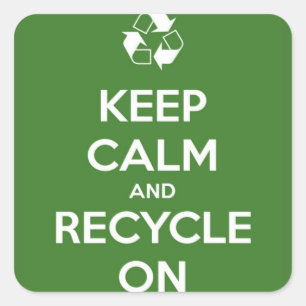 Adesivo Quadrado Fique calma e Reciclar em verde