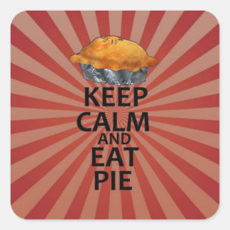 Adesivo Quadrado Fique calmo e coma a torta