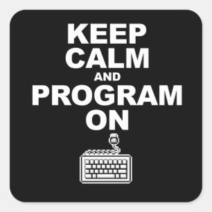 Adesivo Quadrado Fique calmo e programe