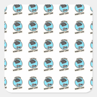 Adesivo Quadrado Fish More Worry Less