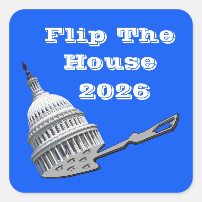 Adesivo Quadrado Flip The House Vote Blue 2026 (Frente)