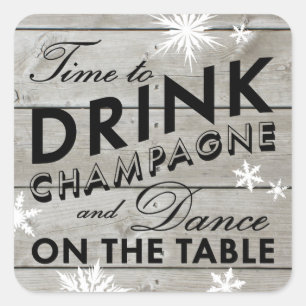 Adesivo Quadrado Floco de Neve Tempo para Beber Champanhe