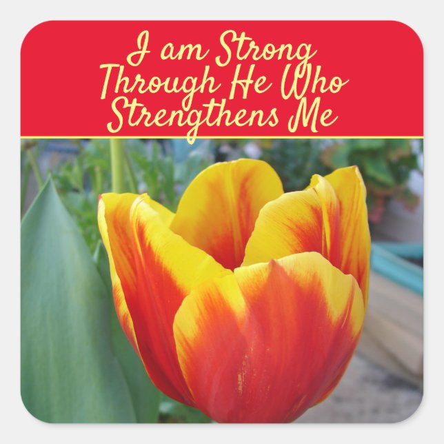 Adesivo Quadrado Floral Red Yellow Tulip God Quote I Am Strong (Frente)
