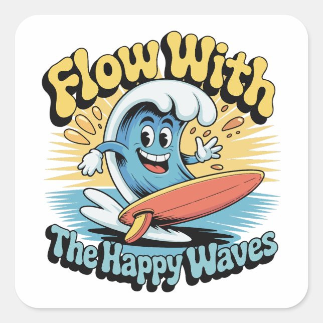 Adesivo Quadrado Flow With The Happy Waves Waterproof Sticker (Frente)