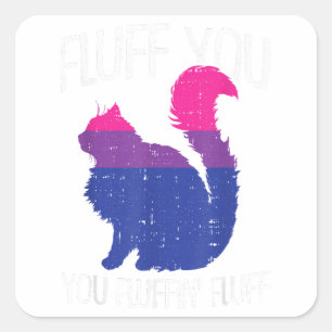 Adesivo Quadrado Fluff You Fluffin Fluff Orgulho Bissexual Cat LGB