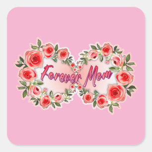 Adesivo Quadrado Forever Mom – Floral Mother’s Day Design
