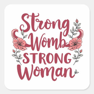 Adesivo Quadrado Forte Womb Forte Mulheres Uterus Empoderamento