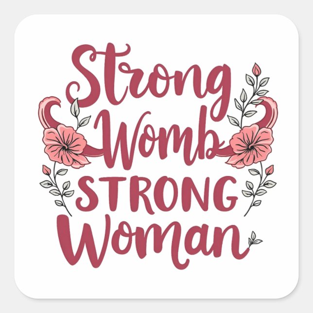 Adesivo Quadrado Forte Womb Forte Mulheres Uterus Empoderamento (Frente)