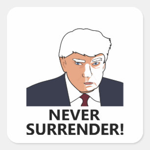 Adesivo Quadrado Foto de Trump Nunca se Render Mug