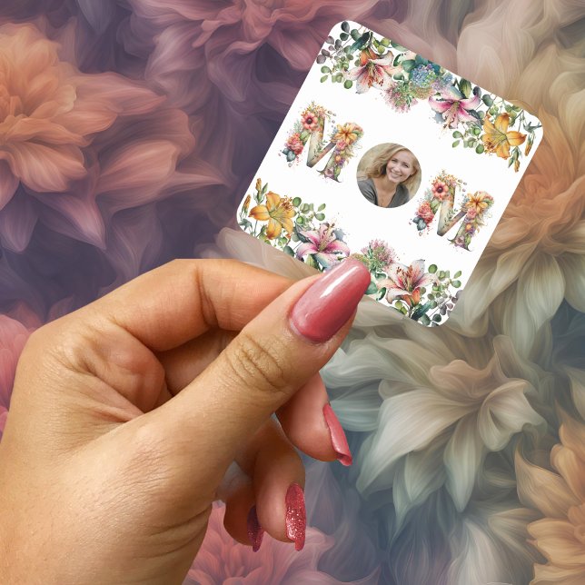 Adesivo Quadrado Foto personalizada do Dia de as mães de flores MOM (Personalised MOM flowers Mothers Day Photo Square Sticker)