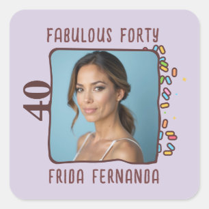 Adesivo Quadrado Foto personalizada Fabulosa de 40 Festas de aniver