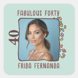 Adesivo Quadrado Foto personalizada Fabulosa de 40 Festas de aniver