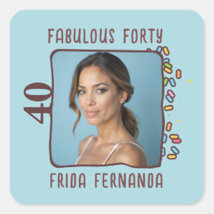 Adesivo Quadrado Foto personalizada Fabulosa de 40 Festas de aniver
