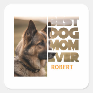 Adesivo Quadrado Foto Personalizada Melhor mãe de cachorro de todos