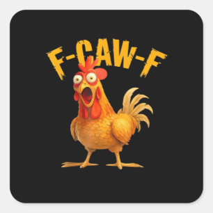 Adesivo Quadrado Frango F-Caw-F Clássico Legal Único