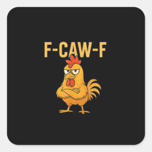 Adesivo Quadrado Frango F-Caw-F engraçado Frango F-Caw-F Galo Meme