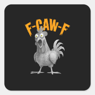 Adesivo Quadrado Frango F-Caw-F engraçado Frango F-Caw-F retrô clás