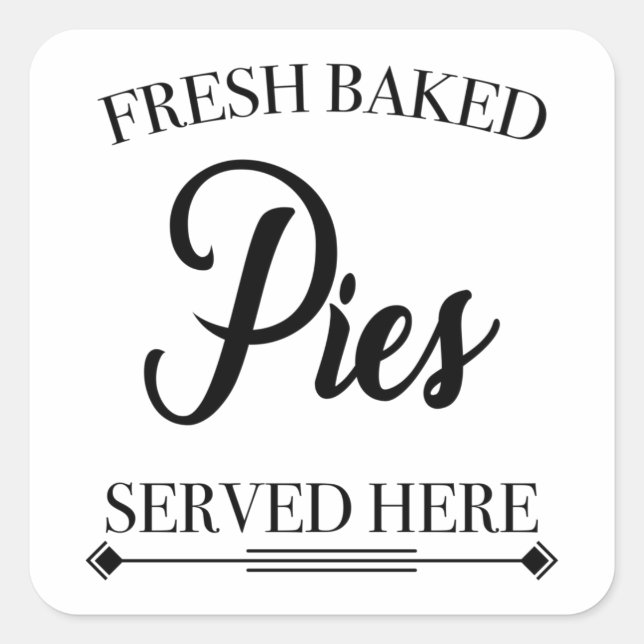 ADESIVO QUADRADO FRESH BAKED PIES SERVED HERE (Frente)