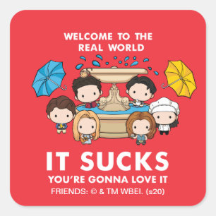 Adesivo Quadrado FRIENDS™   Bem-vindo ao Mundo Real Chibi