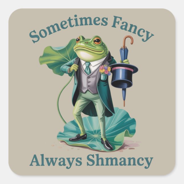 Adesivo Quadrado Frog Sarcastic Sometimes Fancy Always Shmancy  (Frente)