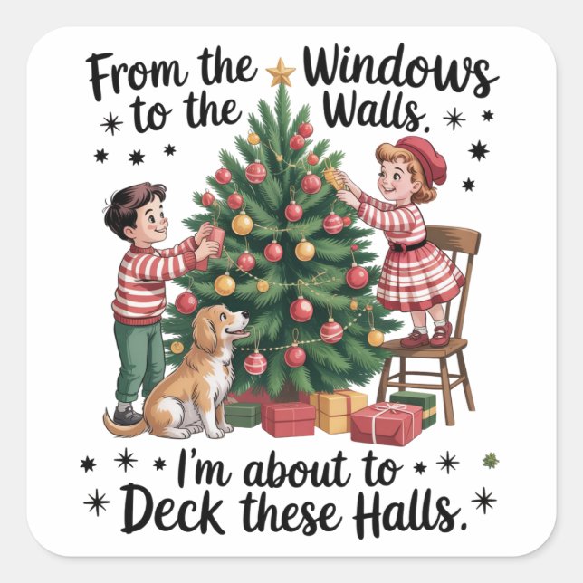 Adesivo Quadrado From The Windows To The Walls I'm About To Deck  (Frente)