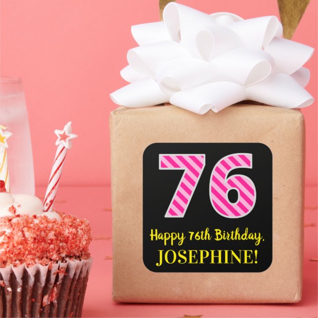 Adesivo Quadrado Fun Pink Stripes “76”: Happy 76th Birthday + Name (Festa)