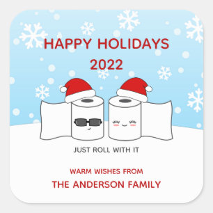 Adesivo Quadrado Funny 2020 Just Roll With It Toilet Paper