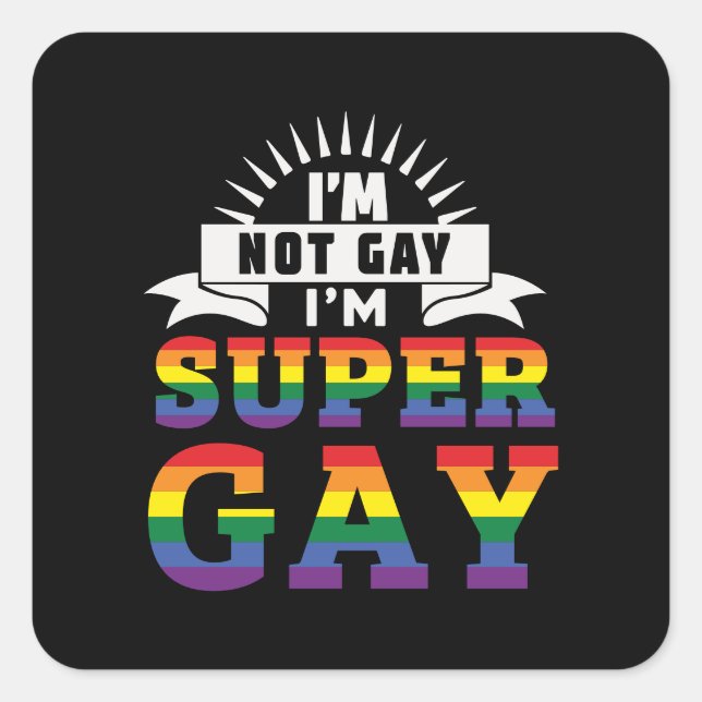 Adesivo Quadrado Funny LGBTQ | I'm Super Gay | Gay Pride (Frente)