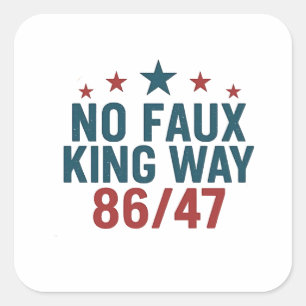 Adesivo Quadrado Funny No Faux King Way 86 47 4 De Julho