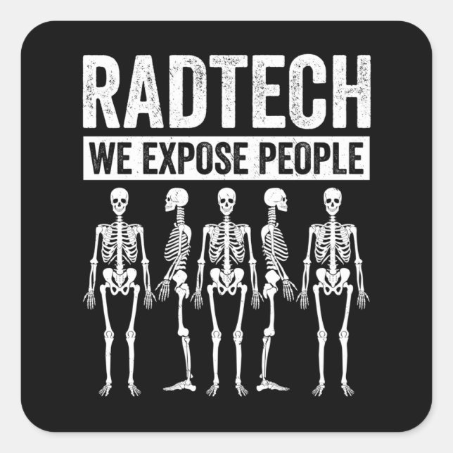 Adesivo Quadrado Funny Radiologist Joke Radiology Humor Rad Tech (Frente)