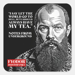 Adesivo Quadrado Fyodor Dostoevsky - citação divertida do chá