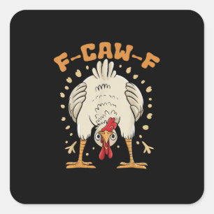 Adesivo Quadrado Galinha F-Caw-F Engraçada Galinha F-Caw-F Vintage